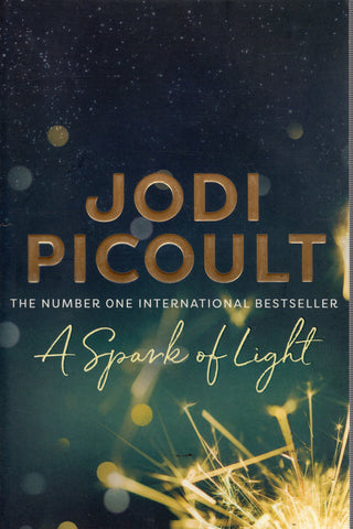 A Spark of Light - Jodi Picoult - BPAP3194 - BOO