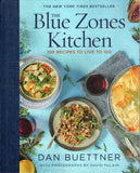 The Blue Zones Kitchen: 100 Recipes to Live to 100 - Dan Buettner - BCOO-BHEA - BOO068B