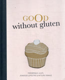 Good Without Gluten - Frédérique Jules,Jennifer Lepoutre,Mitsuru Yanase - BCOO-BHEA - BOO023A
