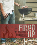 Fired up: no nonsense barbecuing - Ross Dobson - BCOO - BOO065A