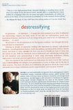 Destressifying: The Real-World Guide to Personal Empowerment, Lasting Fulfillment, and Peace of Mind - Davidji - BHEA - BOO015A