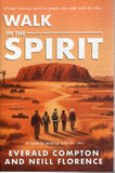Walk in the Spirit - Everald Compton, Neill Florence *Signed* - BPAP-BREL - BOO010B