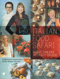 Italian Food Safari: A Delicious Celebration of the Italian Kitchen - Maeve O'Meara, Guy Grossi - BCOO - BOO012A