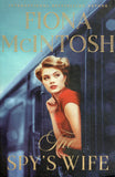 The Spy's Wife - Fiona McIntosh - BPAP - BOO005B