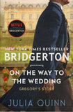 Bridgerton: On the Way to the Wedding - Julia Quinn - BPAP - BOO051B