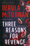 Three Reasons for Revenge - Dervla McTiernan - BPAP - BOO071B