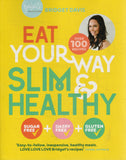 Eat Your Way Slim and Healthy - Bridget Davis - BCOO-BHEA - BOO003B