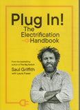 Plug In!: The Electrification Handbook - Saul Griffith - BSCI - BOO063A