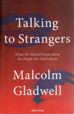 Talking to Strangers: What We Should Know about the People We Don't Know - Malcolm Gladwell - BSCI - BOO068A