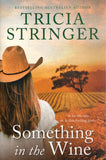 Something in the Wine - Tricia Stringer - BPAP - BOO018B