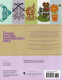 The Sewing Machine Embroiderer's Bible: Get the Most from Your Machine Using Inbuilt and Freehand Stitches - Liz Keegan - BCRA - BOO078A