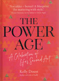 The Power Age: A Celebration of Life's Second Act - Kelly Doust - BHEA - BOO015A