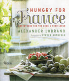Hungry For France Adventures For The Cook - Alec Lobrano - BCOO - BOO048B