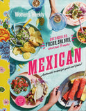 Mexican: Authentic Recipes for your next Fiesta! - The Australian Women's Weekly - BCOO - BOO069A