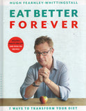 Eat Better Forever - Hugh Fearnley-Whittingstall - BHEA - BOO020B