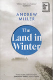 The Land in Winter - Andrew Miller - BPAP - BOO024A