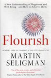 Flourish: A New Understanding of Happiness, Well-Being - And How to Achieve Them. - Martin Seligman - BHEA - BOO075B