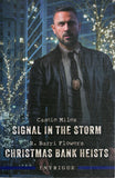 Signal in the Storm/Christmas Bank Heists - Cassie Miles, R. Barri Flowers - BPAP - BOO058A