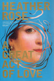 A Great Act of Love - Heather Rose - BPAP - BOO007B