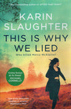 This Is Why We Lied - Karin Slaughter - BPAP - BOO057A