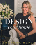 Design Your Home - Shaynna Blaze, Vanessa Hall - BCRA - BOO078B