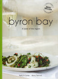 Byron Bay: A Taste of the Region - Nelly le Comte, Remy Tancred - BCOO-BAUT - BOO024A