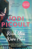 Wish You Were Here - Jodi Picoult - BPAP - BOO043