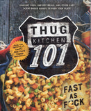 Thug Kitchen 101 - Matt Holloway, Michelle Davis - BCOO - BOO017B