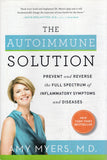 The autoimmune solution: prevent and reverse the full spectrum of inflammatory symptoms and diseases - Amy Myers - BHEA - BOO070B