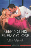Keeping His Enemy Close - Kate Hewitt - BPAP - BOO058A