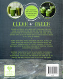 Clean & Green: Nutrient-packed Green Juices, Smoothies, Shots and Soups - Judith and Mima Sinclair Wills - BCOO-BHEA - BOO003B