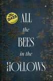 All the Bees in the Hollows - Lauren Keegan - BPAP - BOO051A
