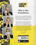 skinCARE: The ultimate no-nonsense guide - Caroline Hirons - BHEA - BOO006A