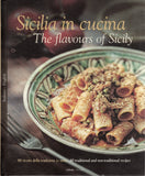 Sicilia in Cucina: The Flavours of Sicily - William Dello Russo, Alessandro Saffo, Antonino Bartuccio - BCOO - BOO010A