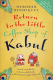 Return to the Little Coffee Shop of Kabul - Deborah Rodriguez - BPAP - BOO006A