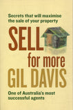 Sell for More: Secrets That Will Maximise the Sale of Your Property - Gil Davis - BREF - BOO065B