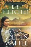 Land of Golden Wattle - J. H. Fletcher - BPAP - BOO056A