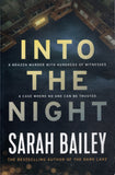 Into the Night - Sarah Bailey - BPAP - BOO055A