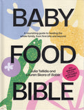 Baby Food Bible - Julia Tellidis, Lauren Skora - BCOO-BHEA - BOO021A