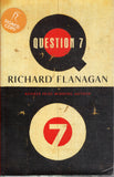 Question 7 - Richard Flanagan *Signed* - BBIO - BOO008A