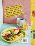 Mexican: Authentic Recipes for your next Fiesta! - The Australian Women's Weekly - BCOO - BOO069A