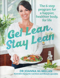 Get lean, stay lean: the 6-step program for a happier, healthier body, for life - Joanna McMillan - BHEA - BOO048B
