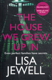 The House We Grew Up In - Lisa Jewell - BPAP - BOO064B