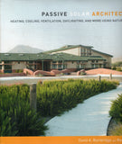 Passive solar architecture: heating, cooling, ventilation, daylighting and more using natural flows - David A. Bainbridge - BREF - BOO078B