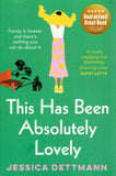 This Has Been Absolutely Lovely - Jessica Dettmann - BPAP - BOO075A