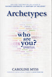 Archetypes: A Beginner's Guide to Your Inner-Net - Caroline Myss - BHEA - BOO077A