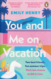 You and Me on Vacation - Emily Henry - BPAP - BOO075A