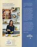 Deliciously Ella The Plant-Based Cookbook: 100 simple vegan recipes to make every day delicious - Ella Woodward - BCOO-BHEA - BOO045
