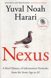 Nexus: A Brief History of Information Networks from the Stone Age to AI - Yuval Noah Harari - BSCI - BOO002A