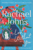 Lost Without You - Rachael Johns - BPAP - BOO075A